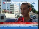 Kredi Kartı Kullanıcıları Dikkat!