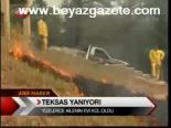 Teksas Yanıyor