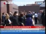 Başbakan Erdoğan Gaziantep'te