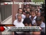 Süper Lig'de Heyecan Başlıyor