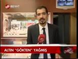 Altın Gökten Yağmış