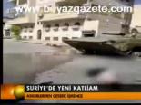 Suriye'de Yeni Katliam