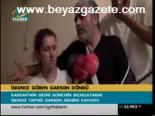 İşkence Gören Garson Döndü