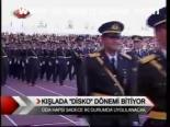 Kışlada Disko Dönemi Bitiyor