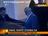 İsmail Haniye İstanbul'da