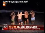 2012'ye Buz Gibi Karşılama