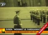 Evren 'Müebbet'le Yargılanacak