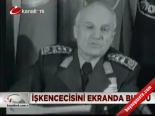İşkencecisini Ekranda Buldu