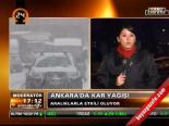 Ankara'da Kar Yağışı