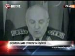 Bombalar Evren'in İşiydi