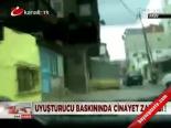 Uyuşturucu Baskınında Cinayet Zanlısı!