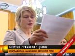 Chp'de 'Fezleke' Şoku