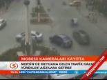 Mobese Kameraları Kayıtta