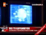 Roj Tv Kapanmıyor