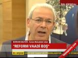 Muhalifler Reform Vaadi Boş Dedi