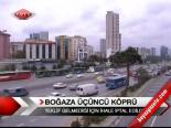 Boğaza Üçüncü Köprü