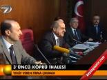 3'üncü Köprü İhalesi