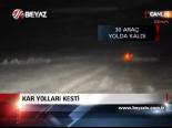 Kar Yolları Kesti