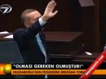 'Olması Gereken Olmuştur!'
