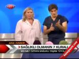 Sağlıklı Olmanın 7 Kuralı