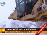 Onların İşi Karla Mücadele