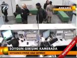 Soygun Girişimi Kamerada
