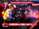 Otobüsün Altında Can Pazarı
