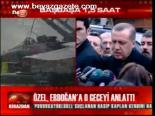 Özel, Erdoğan'a O Geceyi Anlattı