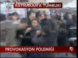 Provokasyon Polemiği