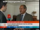 Van'da Ders Zili Çaldı