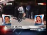 Yasak Aşk Cinayeti