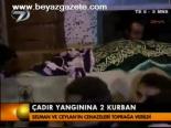 Çadır Yagınına 2 Kurban