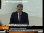 Gül'ün Görev Süresi Görüşülecek