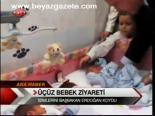 Üçüz Bebek Ziyareti