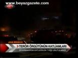 Terör Örgütünün Katliamları