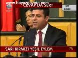 Sarı Kırımızı Yeşil Eylem