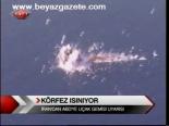 Körfez Isınıyor