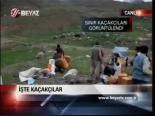 İşte Kaçakçılar