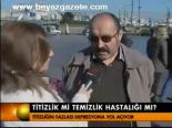 Titizlik Mi Temizlik Hastalığı Mı?