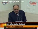 Atalay: Olay Aydınlatılacak