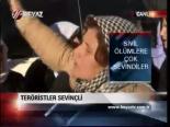 Teröristler Sevinçli