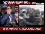 O Kaymakam Alkışla Karşılandı