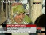 Depremzedenin Kar Çilesi