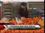 Pazarcıların Sesi Kısıldı!