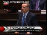 Yeni Yılda İlk Müjdeler