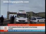 Kırıkkale'deki Patlama