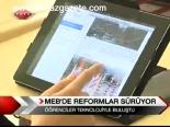 Meb'de Reform Sürüyor
