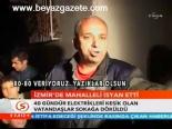 İzmir'de Mahalleli İsyan Etti