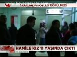 Hamile Kız 11 Yaşında Çıktı