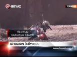Az Kalsın Ölüyordu
